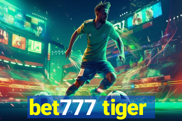 bet777 tiger